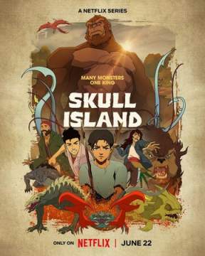 Остров черепа 1 сезон (2023) Skull Island