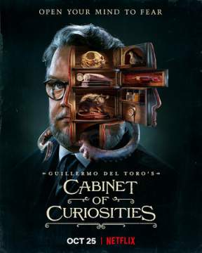 Кабинет редкостей Гильермо дель Торо 1 сезон (2022) Guillermo del Toro's Cabinet of Curiosities