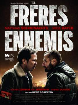 Верные враги (2018) Fr&egrave;res ennemis
