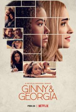 Джинни и Джорджия 2 сезон (2023) Ginny &amp; Georgia