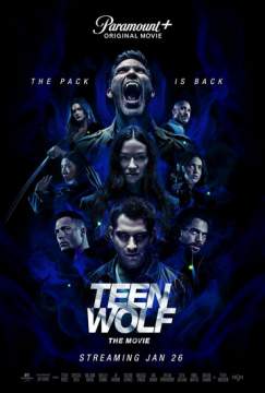 Оборотень: Фильм (волчонок)(2023) Teen Wolf: The Movie