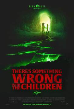 С детьми что-то не так (2023) There's Something Wrong with the Children
