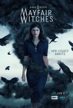 Мэйфейрские ведьмы 1 сезон (2023) Anne Rice's Mayfair Witches