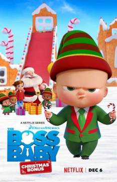 Босс-молокосос: Рождественский бонус (2022) The Boss Baby: Christmas Bonus