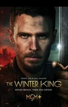 Зимний король 1 сезон (2023) The Winter King