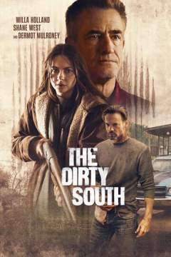 Грязный Юг (2023) The Dirty South