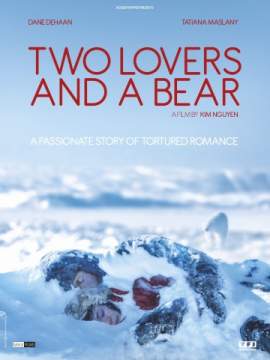 Влюбленные и медведь (2016) Two Lovers and a Bear